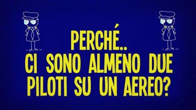 Perché ci sono almeno due piloti sull'aereo