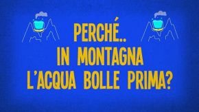 Perché in montagna l’acqua bolle prima?