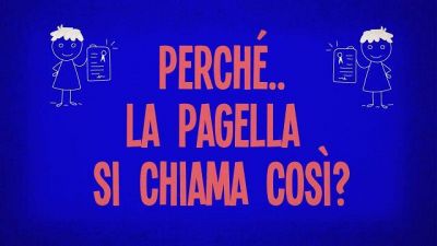 Perché la pagella si chiama così?