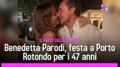 Benedetta Parodi, festa a Porto Rotondo per i 47 anni