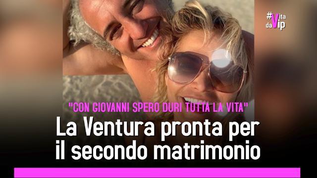 La Ventura pronta per il secondo matrimonio