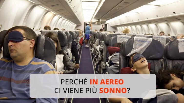 Perché in aereo ci viene più sonno?