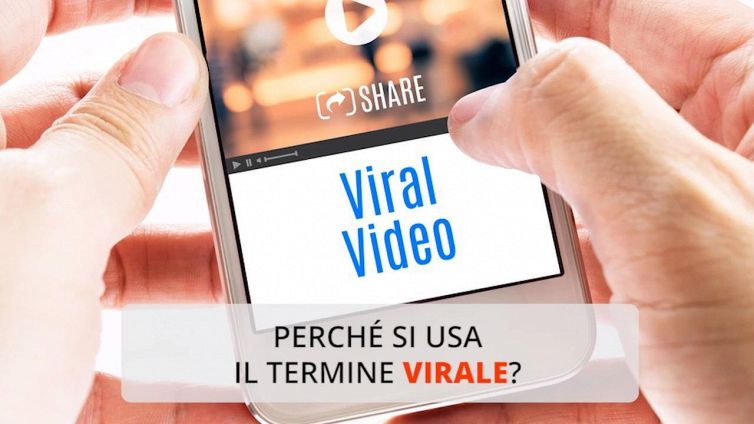 Perché si usa il termine virale?