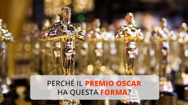 Perché il Premio Oscar ha questa forma?