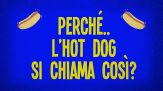 Perché l’hot dog si chiama così?
