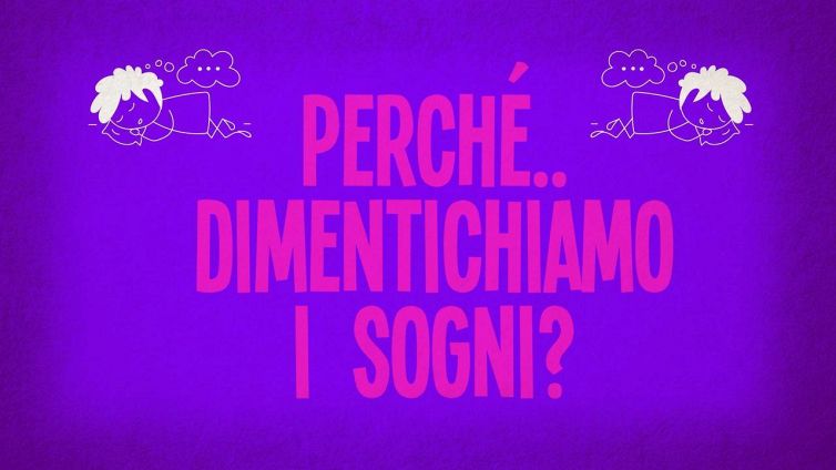 Perché dimentichiamo i sogni?