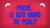 Perché le auto hanno tre pedali?