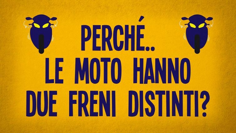 Perché le moto hanno due freni distinti?