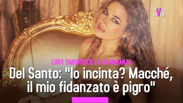 Del Santo: "Io incinta? Macché, il mio fidanzato è pigro"