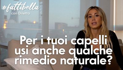 Che trattamenti fa Diletta Leotta per la salute dei suoi capelli?