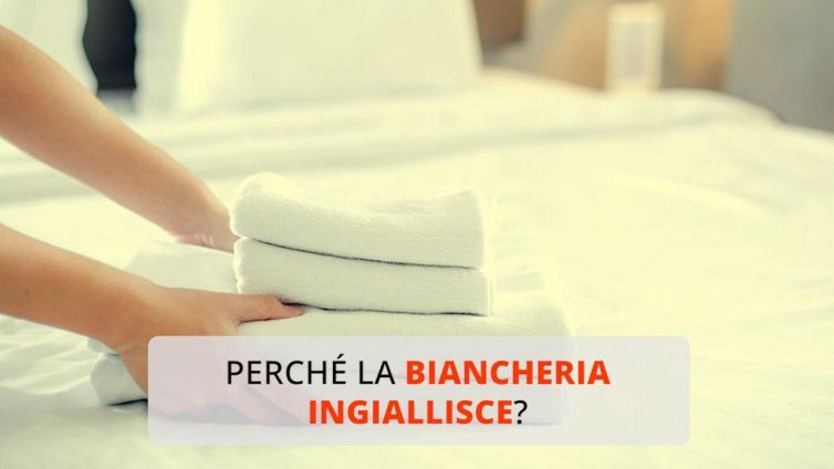 Perché la biancheria ingiallisce?