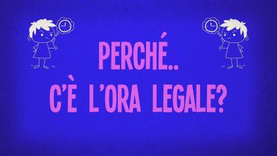Perché c’è l’ora legale?