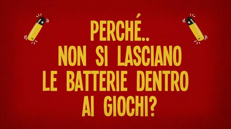 Perché non si lasciano le batterie dentro ai giochi?
