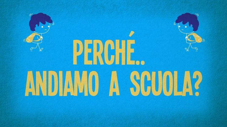 Perché andiamo a scuola?