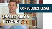 Consulenze legali: Angelo Greco risponde
