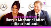 Harry e Meghan: quanto vale un post su Instagram?