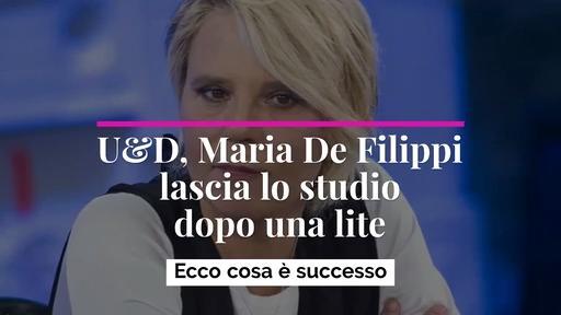 U&D, Maria De Filippi lascia lo studio dopo una lite: ecco cosa è successo