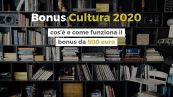 Bonus Cultura 2020: cos'è e come funziona il bonus da 500 euro