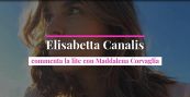 Elisabetta Canalis commenta la lite con Maddalena Corvaglia