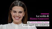 La verità di Bianca Guaccero su Caterina Balivo e Ciacci (e altri segreti della conduttrice)