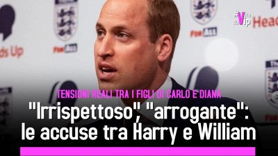 "Irrispettoso", "arrogante": le accuse tra Harry e William