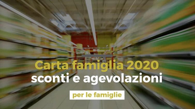 Carta famiglia 2020, sconti e agevolazioni