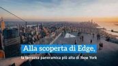 Alla scoperta di Edge, la terrazza panoramica più alta di New York