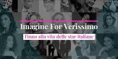 Imagine For Verissimo: l'inno alla vita delle star italiane