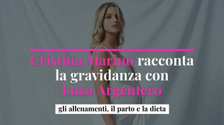 Cristina Marino racconta la gravidanza con Luca Argentero gli allenamenti, il parto e la dieta