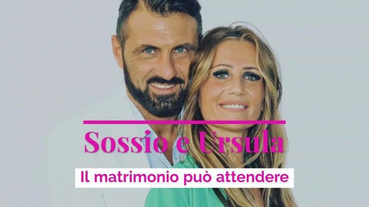 Sossio e Ursula, il matrimonio può attendere