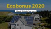 Ecobonus 2020, chi può richiederlo e come