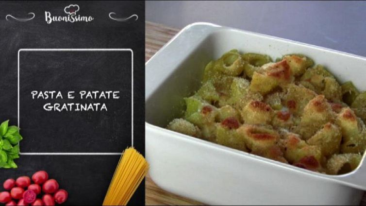 Pasta e patate gratinata