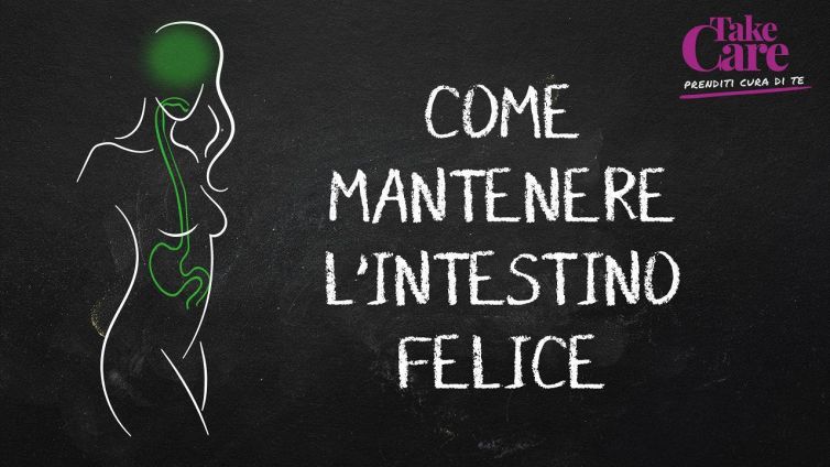 Come mantenere l'intestino felice