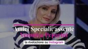 Amici Speciali, assente Veronica Peparini: la rivelazione su Instagram