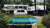 Ecocapsula Space: il nuovo modo di viaggiare rispettando l’ambiente