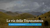 La via della Transumanza: la natura incontaminata di Abruzzo, Molise e Puglia