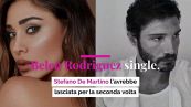 Belen Rodriguez single, Stefano De Martino l’avrebbe lasciata per la seconda volta