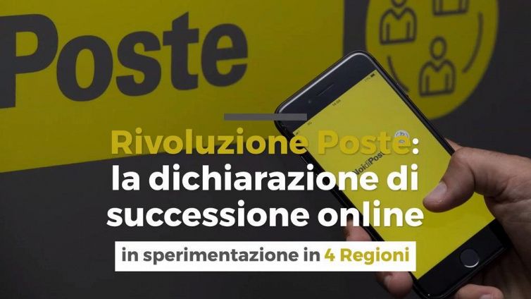 Rivoluzione Poste: la dichiarazione di successione online in sperimentazione in 4 Regioni