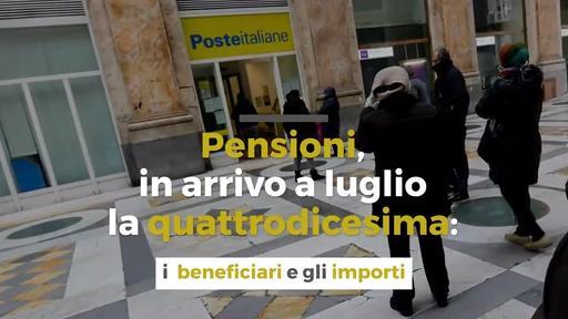 Pensioni, in arrivo la quattrodicesima a luglio: chi sono i beneficiari e quali sono gli importi