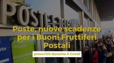 Poste, nuove scadenze per i Buoni Fruttiferi Postali prescritti durante il Covid