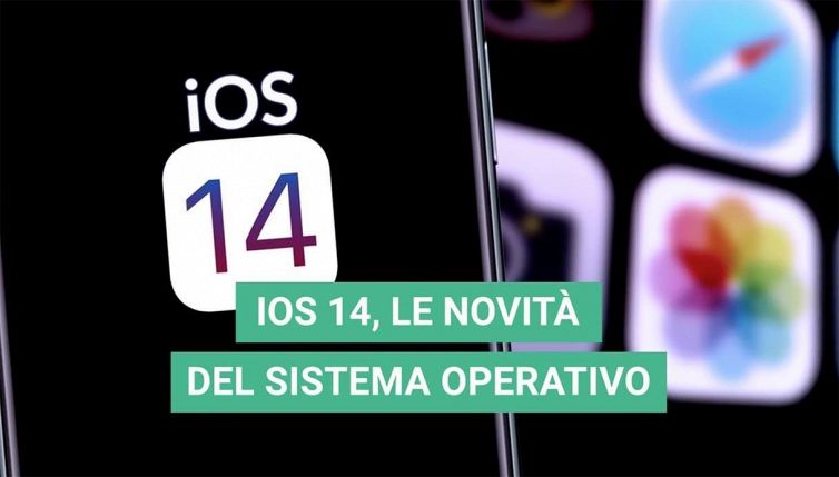 IOS 14, le nuove funzioni del sistema operativo dell'iPhone