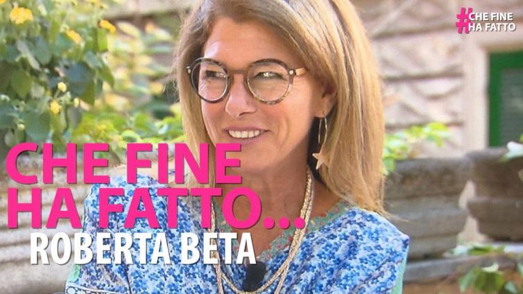 Che fine ha fatto Roberta Beta