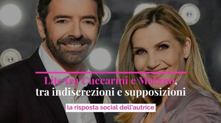 Lite tra Cuccarini e Matano, tra indiscrezioni e supposizioni: la risposta social dell'autrice