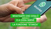 WhatsApp, cosa è la funzione Stanza