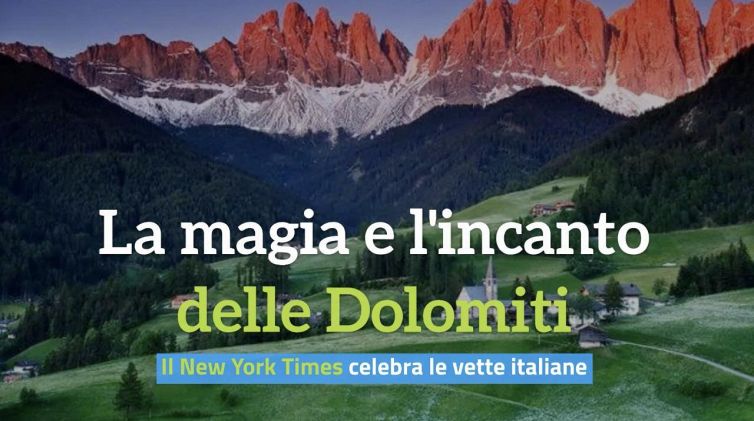 La magia e l'incanto delle Dolomiti. Il New York Times celebra le vette italiane