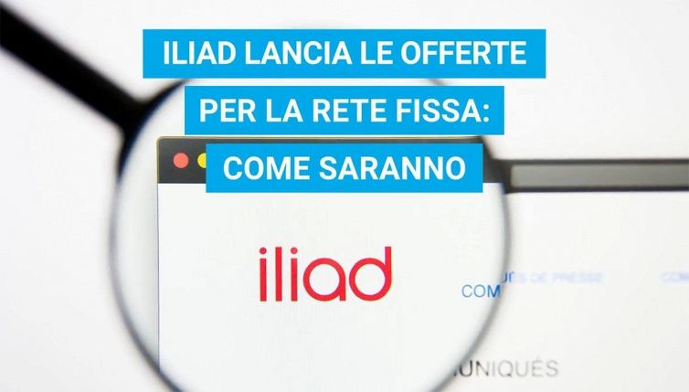 Iliad, arrivano le offerte per la rete fissa