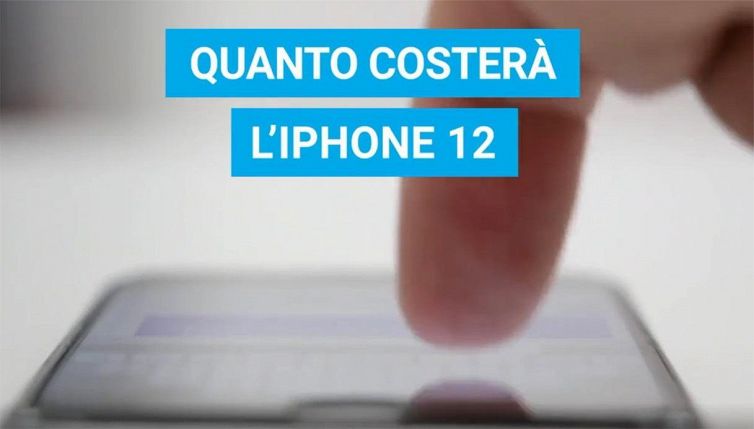 Quanto costerà l'iPhone 12