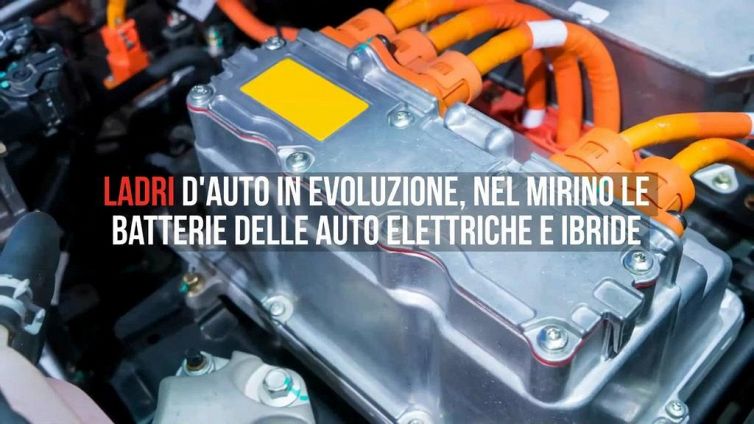 Ladri d'auto in evoluzione, nel mirino le batterie delle auto elettriche e ibride