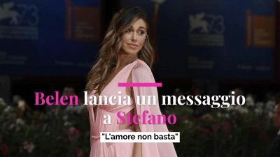 Belen Lancia Un Messaggio A Stefano "L'amore Non Basta”