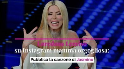 Loredana Lecciso su Instagram mamma orgogliosa: pubblica la canzone di Jasmine